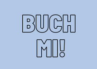 Buch Mi!